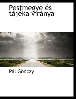 Βιβλίο Pestmegye Es Tajeka Viranya P L G Nczy