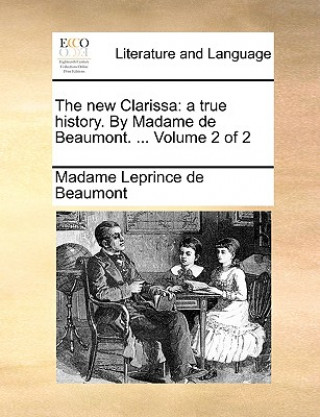 Книга New Clarissa Madame Leprince De Beaumont