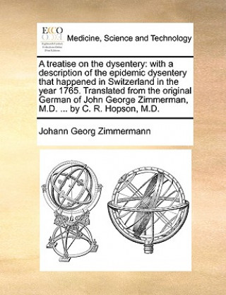 Livre Treatise on the Dysentery Johann Georg Zimmermann