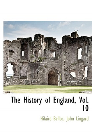 Kniha History of England, Vol. 10 John Lingard