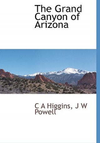 Carte Grand Canyon of Arizona J W Powell