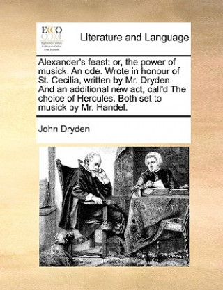 Книга Alexander's Feast John Dryden