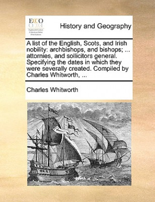 Книга List of the English, Scots, and Irish Nobility Charles Whitworth