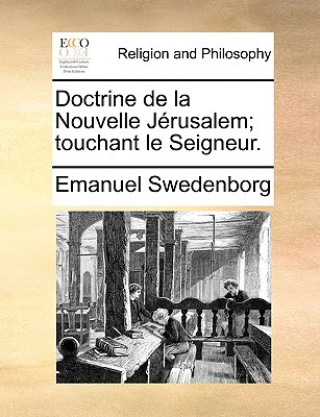 Carte Doctrine de la Nouvelle J rusalem; touchant le Seigneur. Emanuel Swedenborg