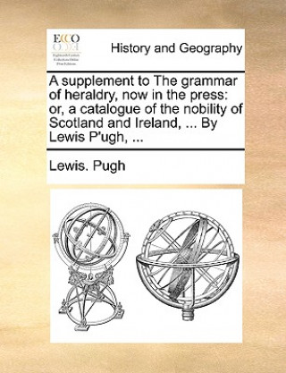 Książka Supplement to the Grammar of Heraldry, Now in the Press Lewis Pugh