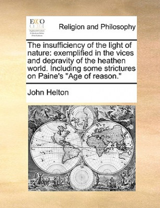 Kniha Insufficiency of the Light of Nature John Helton