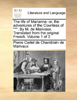 Kniha life of Marianne Pierre Carlet de Chamblain de Marivaux