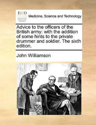 Książka Advice to the Officers of the British Army John Williamson