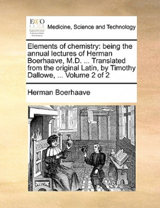 Buch Elements of Chemistry Herman Boerhaave