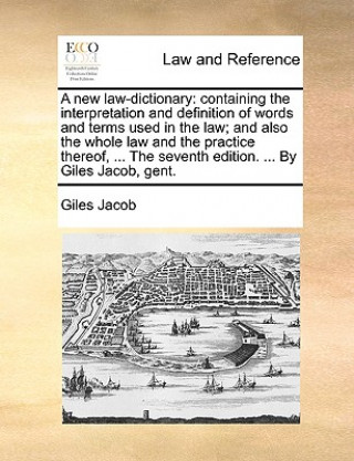 Kniha New Law-Dictionary Giles Jacob