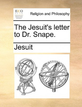 Knjiga Jesuit's Letter to Dr. Snape. Jesuit