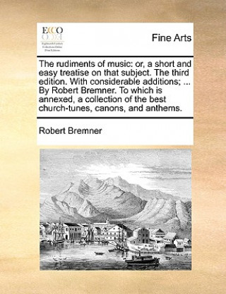 Carte Rudiments of Music Robert Bremner