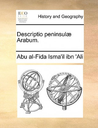 Carte Descriptio Peninsulae Arabum. Abu al-Fida Isma'il ibn Ali