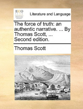 Könyv Force of Truth Thomas Scott