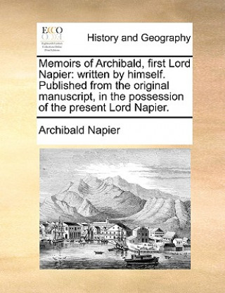 Kniha Memoirs of Archibald, First Lord Napier Archibald Napier