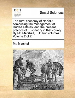 Carte Rural Economy of Norfolk Mr. Marshall