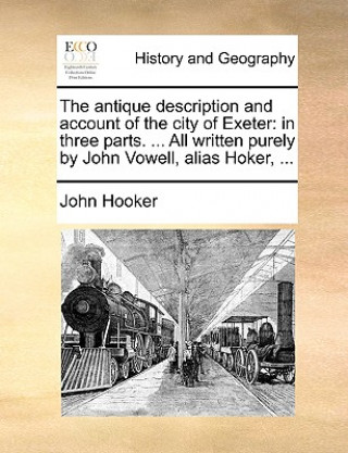 Carte Antique Description and Account of the City of Exeter John Hooker