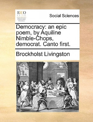 Könyv Democracy Brockholst Livingston