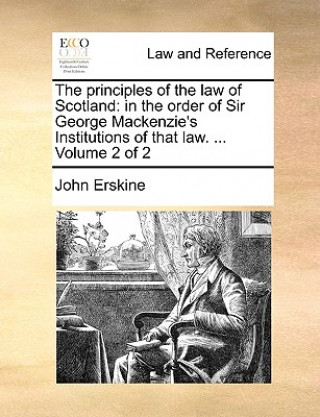 Kniha Principles of the Law of Scotland John Erskine