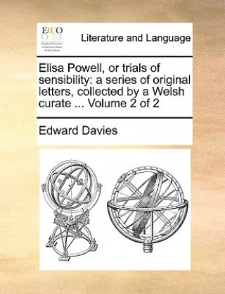 Knjiga Elisa Powell, or Trials of Sensibility Edward Davies