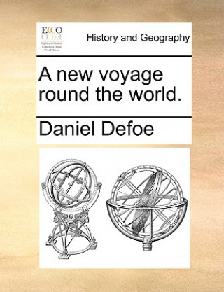 Libro New Voyage Round the World. Daniel Defoe