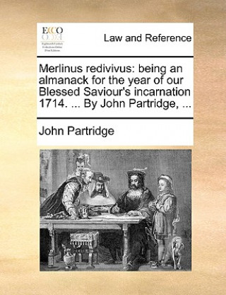 Könyv Merlinus Redivivus John Partridge