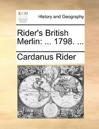 Kniha Rider's British Merlin: ... 1798. ... Cardanus Rider