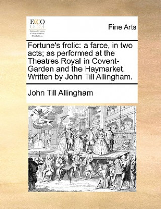 Kniha Fortune's Frolic John Till Allingham