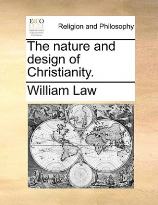 Carte Nature and Design of Christianity. William Law