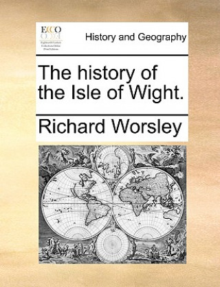 Könyv history of the Isle of Wight. Richard Worsley
