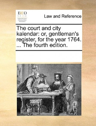 Könyv Court and City Kalendar Multiple Contributors