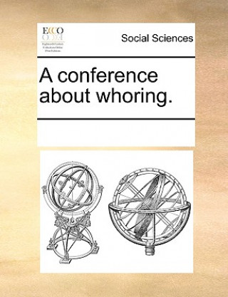 Buch Conference about Whoring. Multiple Contributors