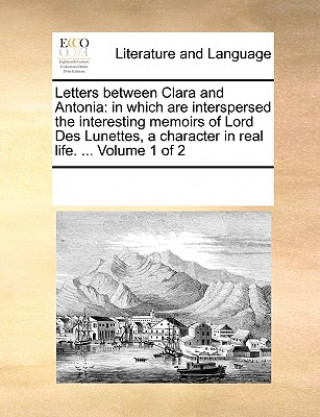 Knjiga Letters Between Clara and Antonia Multiple Contributors