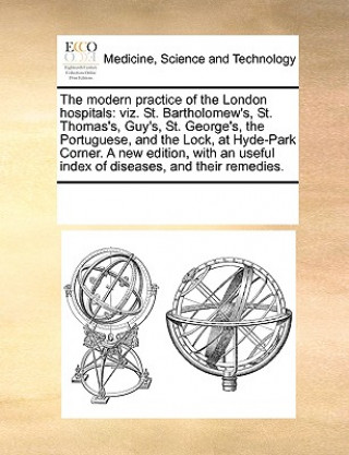 Könyv Modern Practice of the London Hospitals Multiple Contributors