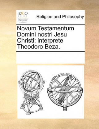 Kniha Novum Testamentum Domini Nostri Jesu Christi Multiple Contributors