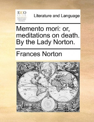 Könyv Memento Mori Frances Norton