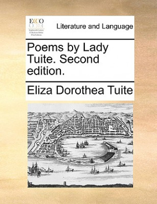 Carte Poems by Lady Tuite. Second Edition. Eliza Dorothea Tuite