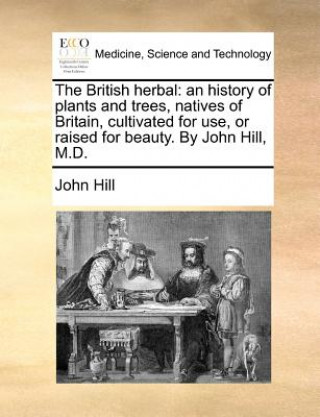 Kniha British herbal John Hill