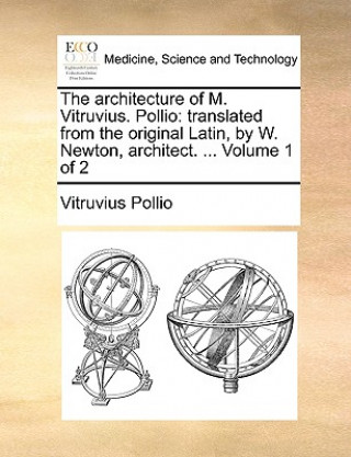 Carte Architecture of M. Vitruvius. Pollio Vitruvius Pollio