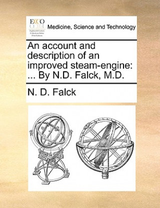 Książka Account and Description of an Improved Steam-Engine N. D. Falck