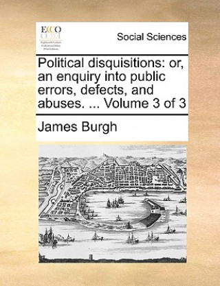 Carte Political Disquisitions James Burgh