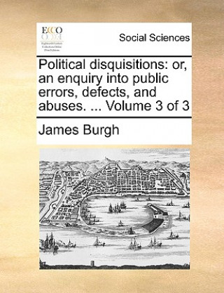 Livre Political Disquisitions James Burgh