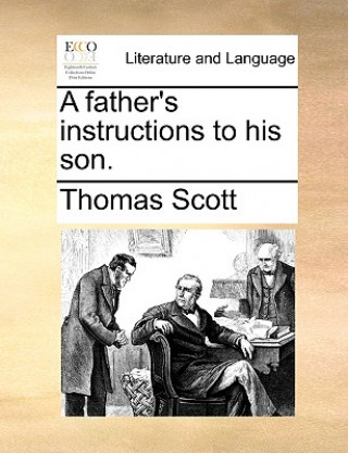 Książka father's instructions to his son. Thomas Scott