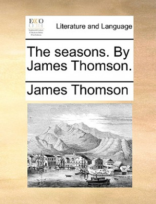 Kniha Seasons. by James Thomson. James Thomson