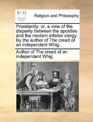 Livre Priestianity Author of the Creed of an Independent