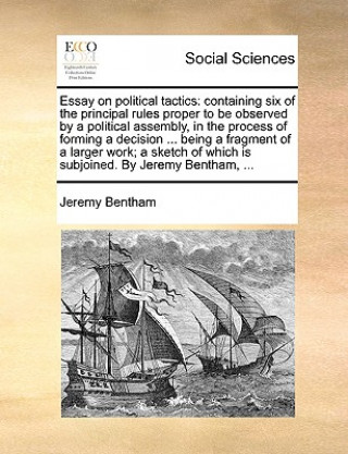 Kniha Essay on Political Tactics Jeremy Bentham