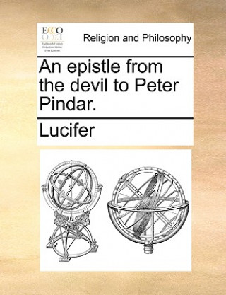 Carte Epistle from the Devil to Peter Pindar. Lucifer