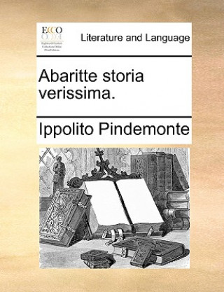 Książka Abaritte Storia Verissima. Ippolito Pindemonte