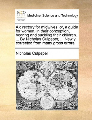 Книга Directory for Midwives Nicholas Culpeper