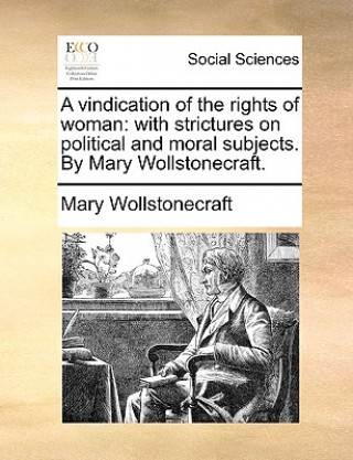 Libro Vindication of the Rights of Woman Mary Wollstonecraft